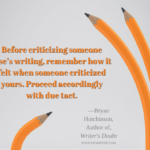 Before-criticizing-someone-elses-writing